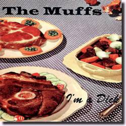 The Muffs : I'm a Dick